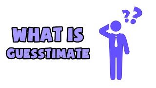 What is Guesstimate  Explained in 2 min [upl. by Orsola679]