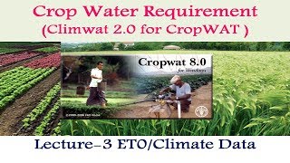 CropWAT 80 ClimWAT 20 for CropWAT and Climate DataET0 [upl. by Gabler]