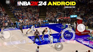 NBA 2K24 Mobile is Now On Android  Gameplay and Download [upl. by Massingill]