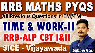 RRB Maths Previous Year Questions  RRB ALP CBT  I amp II  Time amp Work II sice subhashsir [upl. by Isacco529]