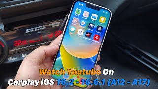 Watch Youtube On Carplay iOS 162  1661 A12  A17 [upl. by Donnamarie]