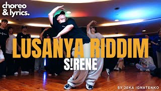 Lusanya Riddim  SRENE  Choreography Jeka Ignatenko [upl. by Ashford]