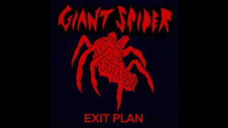 GIANT SPIDER  EXIT PLAN  Official Video [upl. by Eellehs]