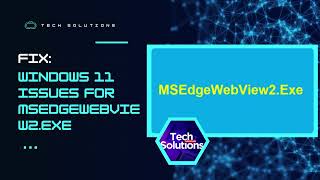 SOLVED  MSEdgeWebView2Exe Issues in Windows 11 High CPU amp Memory etc [upl. by Atteyek]