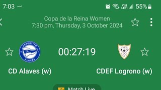 CD ALAVES W VS CDEF LOGRONO W COPA DE LA REINA WOMENS FOOTBALL LIVE STREAMING [upl. by Ailecara]