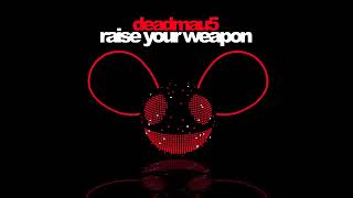 Deadmau5Raise Your Weapon lyrics I Number One King Crooked [upl. by Yelsna]