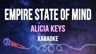 Alicia Keys  Empire State Of Mind Karaoke with Lyrics [upl. by Keily]