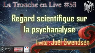 Regard scientifique sur la psychanalyse TenL58 [upl. by Faubert927]