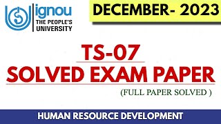 TS07 Previous Year DECEMBER 2023 Solved Exam Paper II Fully Solved [upl. by Eanehs]