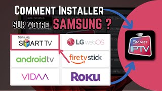 Comment Installer Smart IPTV sur Samsung  Explications Simples [upl. by Iridis]