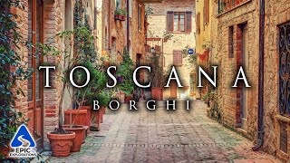 I Borghi più Belli da Visitare in Toscana  Guida di Viaggio Completa [upl. by Spitzer466]