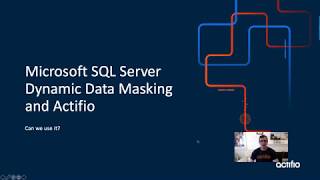 Actifio Tech Tip  Microsoft SQL Server Dynamic Data Masking [upl. by Amie]