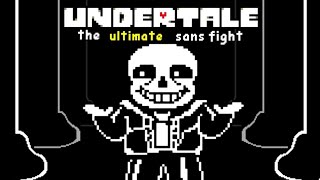 Undertale  The ULTIMATE Sans Fight  Battle Animation [upl. by Bowerman]