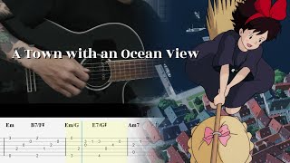 A Town with an Ocean View  Kikis Delivery Service  Fingerstyle Guitar TAB Tutorial [upl. by Rolandson]