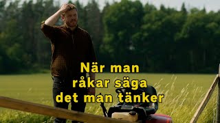 När man råkar säga det man tänker [upl. by Murton]