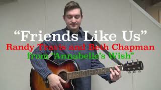 quotFriends Like Usquot Guitar Cover of Randy Travis and Beth Chapmans Song [upl. by Ecinert]