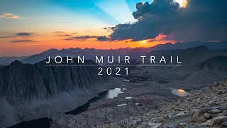 John Muir Trail 2021  Bishop Pass to Mt Whitney [upl. by Sigismond189]