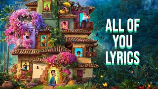 All Of You Lyrics From quotDisneys Encantoquot Encanto Cast [upl. by Covell]