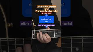 Diminished Arpeggios over Dominant Chords  LICKS  Jazz Guitar Tutorial shorts [upl. by Einatirb]