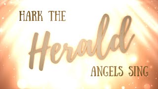 Hark the Herald Angels Sing  Lyric Video [upl. by Publus]