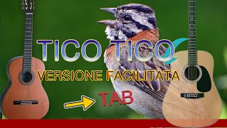 TICO TICO CHITARRA FACILE e completo con TAB [upl. by Melosa235]