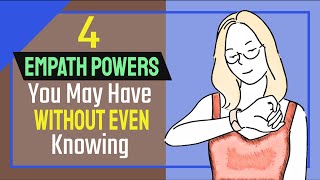 4 Empath Powers You May Have Without Even Knowing Youre An Empath [upl. by Zsuedat]