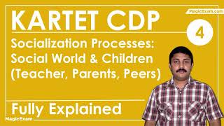 KARTET CDP 04  Socialization Processes Social World amp Children Teacher Parents Peers [upl. by Epilihp]