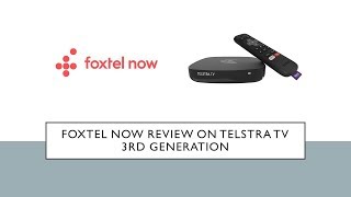 Foxtel Now review on Telstra TV 3rd generation [upl. by Kassel]