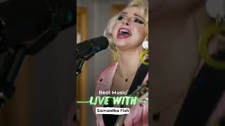 Live With Samantha Fish  Kill Or Be Kind shorts [upl. by Platus]