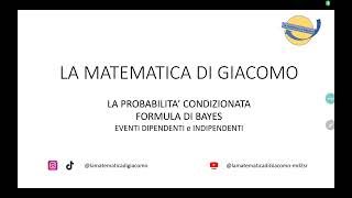 La probabilità condizionata Eventi dipendenti e indipendenti Esercizio svolto [upl. by Susejedairam664]