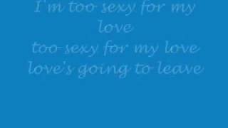 Right Said Fred Im Too Sexy Lyrics [upl. by Airdnoed246]