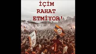 Galatasaray Marşları amp Müzikleri  İçim Rahat Etmiyor [upl. by Viehmann]