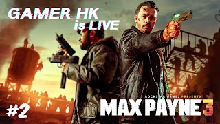 🔴 THE WORLD OF GUNS  MAX PAYNE 3  RTX 3060  LIVE HINDI  maxpaynegameplay live gamerhk [upl. by Assenar985]