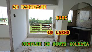 Ready 2 BHK Flat Sale in Complex Only 19 Lakhs in South Kolkata Without Brokerage  Low Price Flat [upl. by Aicinet520]