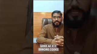 GREE AC E 2 ERROR CODES [upl. by Latterll]