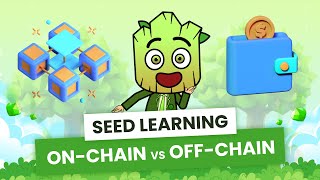 OnChain vs OffChain Where does your Crypto really go  SEED Learning 7 [upl. by Ahsiuqal]