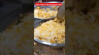 Apko biryani kaha kaha ki Pasand hai biryani foodie foodvlog foodblogger [upl. by Ajet]