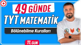 Bölünebilme Kuralları  49 Günde TYT Matematik Kampı 11Gün  Rehber Matematik [upl. by Pelagi]