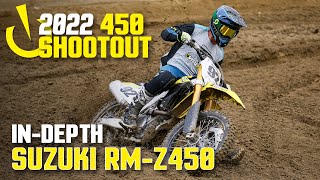 InDepth 2022 450 Shootout 2022 Suzuki RMZ450 [upl. by Haniraz59]