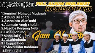 Full Album Sholawat Az Zahir terbaruAudio Jernih Full Bass Glerr [upl. by Forrester]