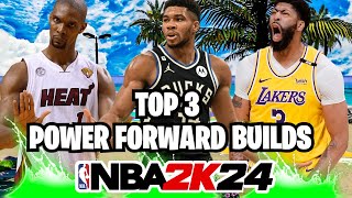 TOP 3 BEST POWER FORWARD BUILDS ON NBA 2K24 NEXT GEN  THE MOST OVERPOWERED POWER FORWARD BUILDS [upl. by Alleunam762]