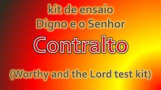 Digno é o Senhor Contralto Kit de ensaio [upl. by Vidda]