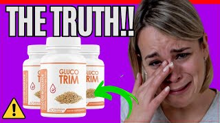 GLUCOTRIM ‼️BEWARE‼️ GLUCOTRIM REVIEW  Glucotrim Weight Loss Supplement  Glucotrim Reviews [upl. by Groos]