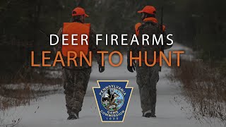 Learn to Hunt Deer Firearms [upl. by Sagerman]