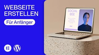 Webseite erstellen mit Elementor und WordPress  Anfänger Tutorial [upl. by Marlee]