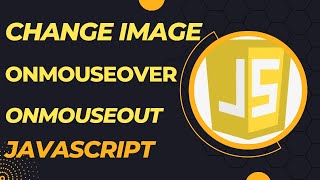 Change Image onmouseover and onmouseout in JavaScript  with source code [upl. by Nihhi383]