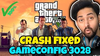 FIXED GTA 5 CRASH PROBLEM SOLVED  GAMECONFIG 3028  GTA 5 Mods 2023  HindiUrdu  THE NOOB [upl. by Zerelda]