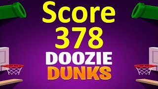 Doozie Dunks Gamee Score 378 [upl. by Bloem]