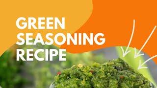 Green Seasoning Recipe [upl. by Aidam]