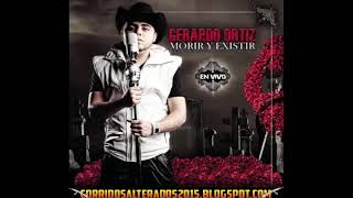 Gerardo Ortiz  Disco Completo Morir amp Existir En Vivo 2011 [upl. by Gloriane]